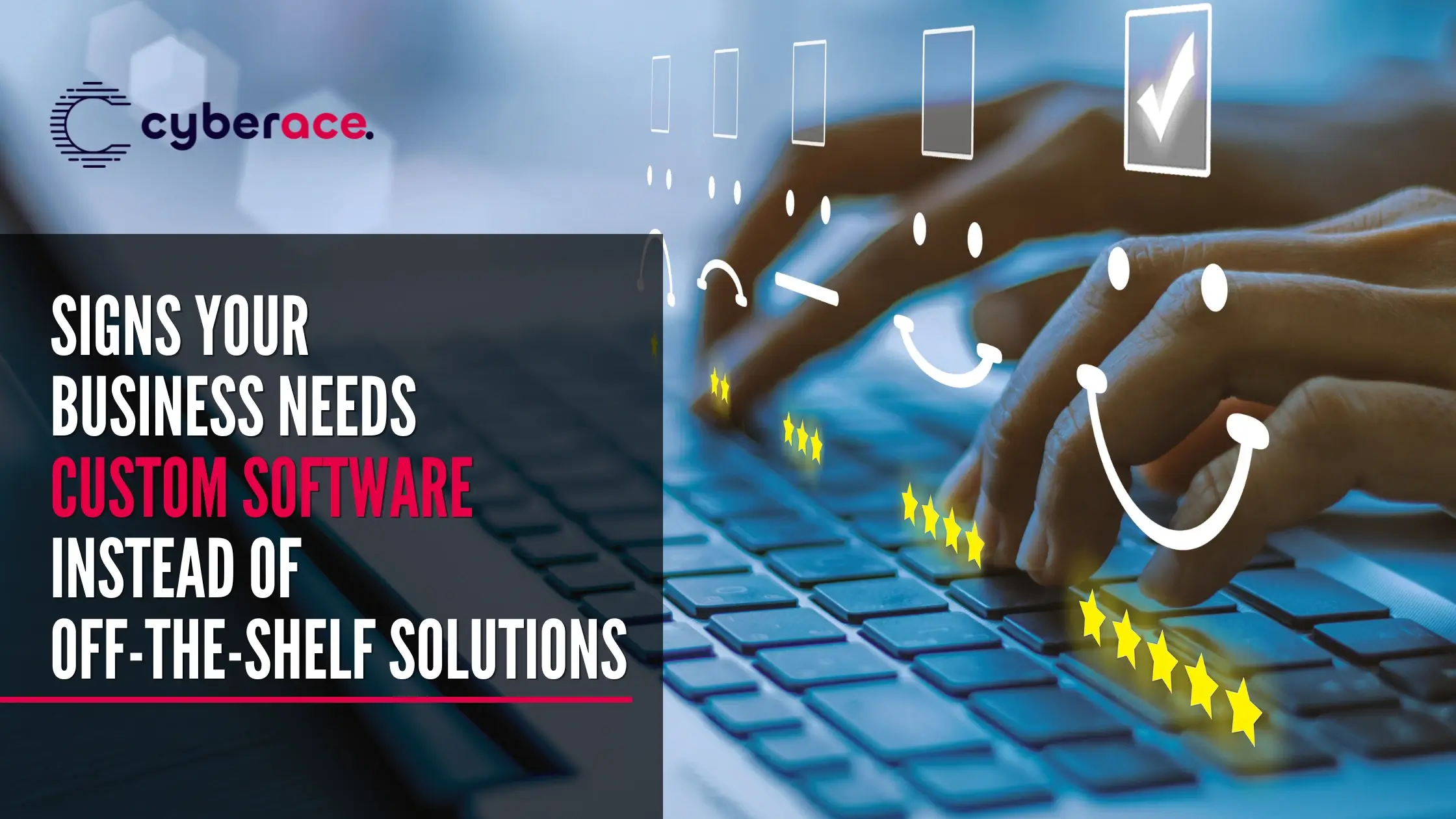 Signs Your Business Needs Custom Software Solutions